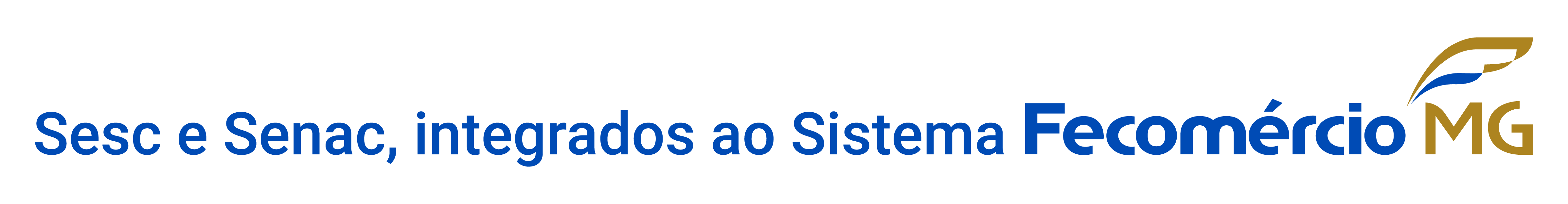 Sistema Fecomércio MG: Fecomércio MG, Sesc, Senac e Sindicatos Empresariais